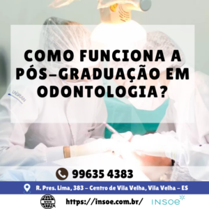 Como Funciona a Pós-Graduação em Odontologia?